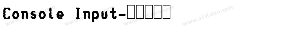 Console Input字体转换